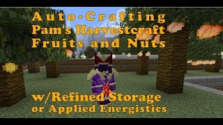 Pam's Harvestcraft Autocrafting Tutorial -- Minecraft