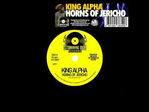 King Alpha HORNS OF JERICHO ⚡Storming Dub Records⚡