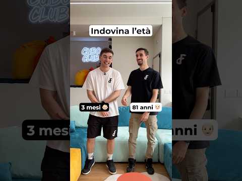 Indovina l’età ￼👶🏻👴🏻