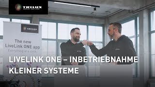 LiveLink ONE – Episode 1: Inbetriebnahme kleiner Systeme mit LiveLink WiFi oder LAN DR Controller