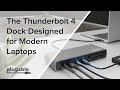 The Thunderbolt 4 Dock Designed for Modern Laptops