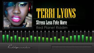Terri Lyons - Stress Less Fete More (Red Planet Riddim) [Soca 2016] [HD]