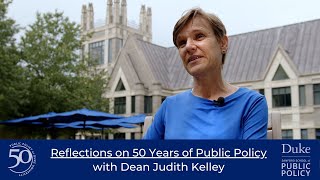 Dean's Reflections on 50 Years of Public Policy at Duke