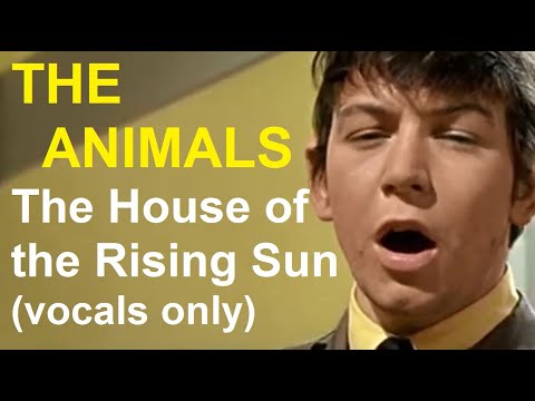 The Animals - The House Of The Rising Sun (vocals only +)