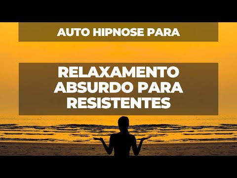 Self Hypnosis - absurd relaxation for those who resist - for those who do not go into a trance