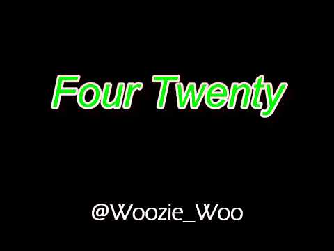 Woozie'Woo - Four Twenty