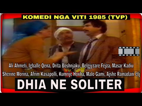 Dhia ne Soliter - Humor Qesh e ngjesh tvp 1985