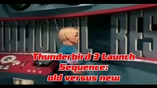 Thunderbird 3 Launch Sequence - Old versus New