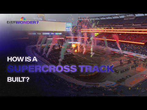 How is a Supercross track built? | Ever Wonder? | Motorsports on NBC