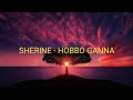 Sherine - Hobbo Ganna | Easy Lyrics Pengucapan Indonesia