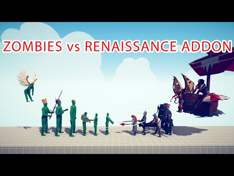 ZOMBIES Team vs RENAISSANCE ADDON Team - Totally Accurate Battle Simulator TABS