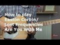How To Play Are You With Me by Easton Corbin ...