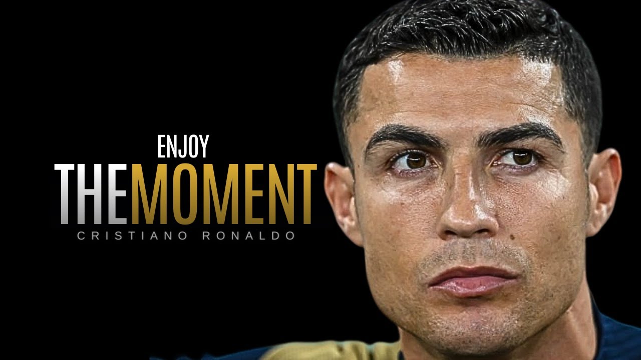 ENJOY THE MOMENT - Cristiano Ronaldo [Motivation 2023]