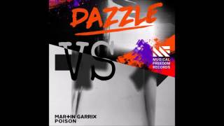 Martin Garrix & ZAXX - Poison vs. Dazzle