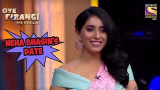 Neha Bhasin&#39;s Date | Oye  Firangi - The Musical Special