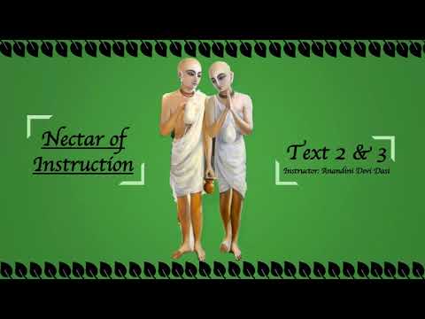 Nectar of Instruction: Text 2 & 3