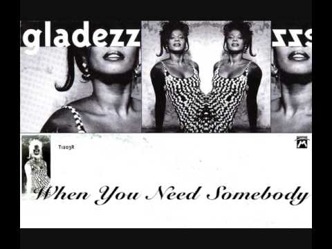 Gladezz - When You Need Somebody (Junior Vasquez Mix) [HQ]