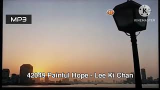 Download lagu Painful Hope - Lee Ki Chan (MP3 Song) (YAMAHA YX-340) for @알렉사 - karaoke & music channel mp3