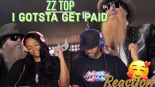 Couple Reacts to ZZ Top &quot;I Gotsta Get Paid&quot; Reaction  | Asia and BJ