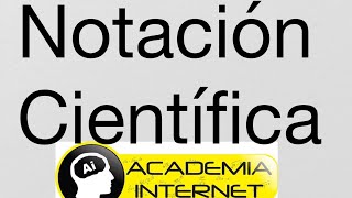 Notación Científica