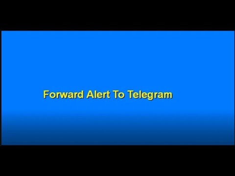 Video Forward Alert To Telegram