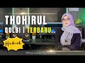 TERBARU ️THOHIRUL QOLBI Viral TikTok Versi Hadroh Khanifah Khani