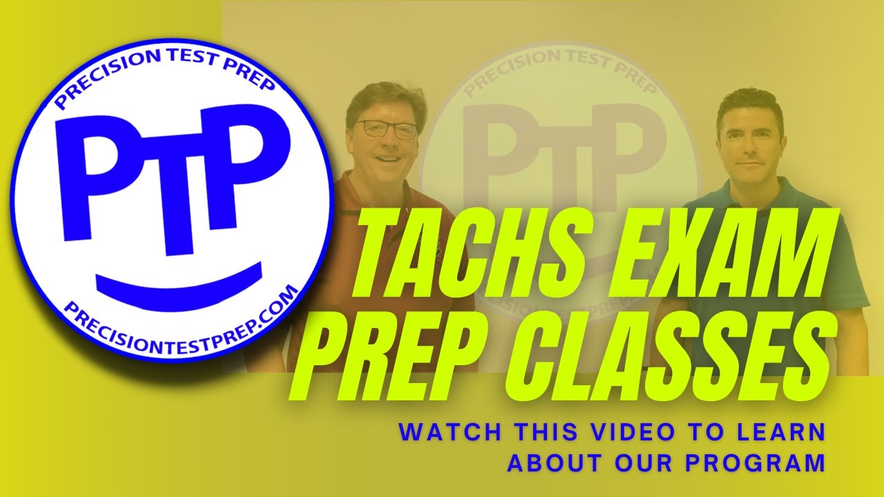 Welcome to Our TACHS Exam Prep Classes