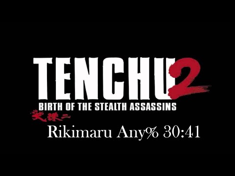 Tenchu 2 Birth of the Stealth Assassins Rikimaru Any% Speedrun