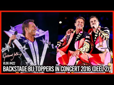BACKSTAGE BIJ TOPPERS IN CONCERT 2016  - GERARD JOLING (DEEL 2)- VLOG #422