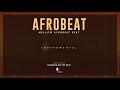 Energy Afrobeat Instrumental - Skepta x Wizkid x Runtown