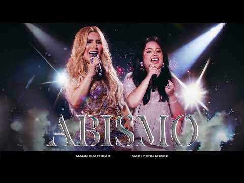 Manu Bahtidão, Mari Fernandez - Abismo Video Oficial