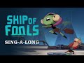 Ship of Fools | Sea Shanty | Sing-a-long