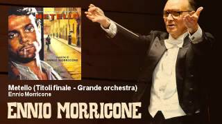Ennio Morricone - Metello - Titoli finale - Grande orchestra - Metello (1970)