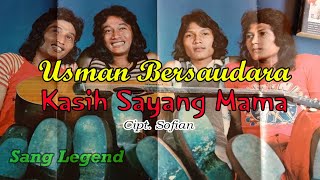 Download lagu Usman Bersudara | Kasih Sayang Mama | Lirik mp3