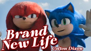 Brand New Life - Colton Dixon || AMV || Sonic The Hedgehog