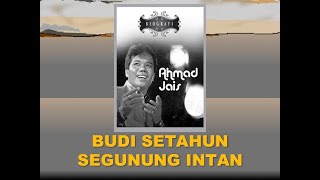 Download lagu Budi Setahun Segunung Intan - Ahmad Jais & Kartina Dahari mp3