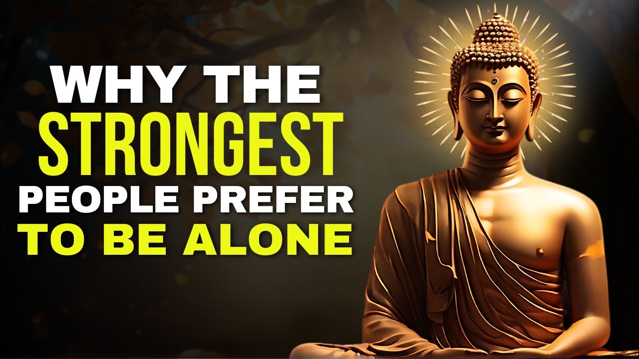 Live Alone, Live Fully | The Power of Being Alone | Buddhist Wisdom | Buddhism