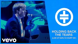 Take That - Holding Back the Tears (Live At Earl&#39;s Court &#39;95)