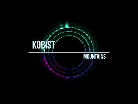 Kobist - Mountains  [Liquid Brilliants 587]