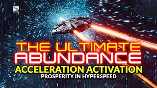 Download lagu The Ultimate Abundance Acceleration Activation - Prosperity In Hyperspeed mp3