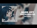 Mask off - instrumental (edit audio made by me) ✨✨