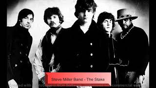 Steve Miller Band - The Stake (1977)
