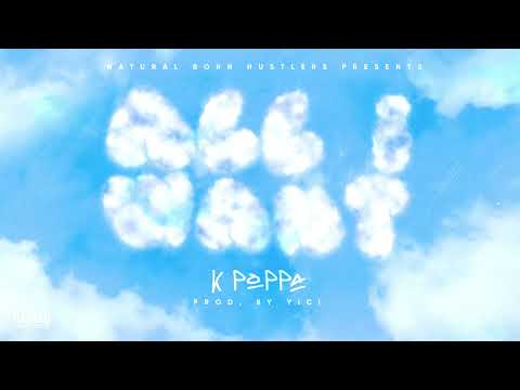 K Poppa - All I Want(prod. By Yici)