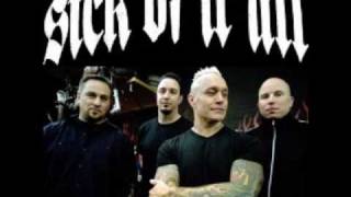 Sick of it all - Shut me out