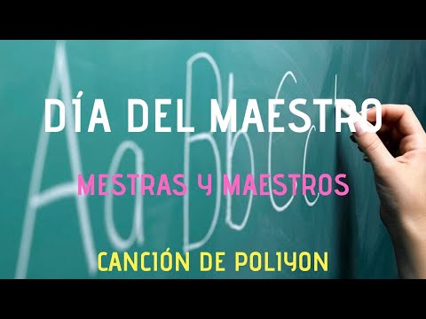 DIA DEL MAESTRO ❤️: "Maestras y Maestros" - canción de Poliyon