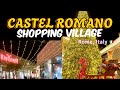 Castel Romano Shopping Village Rome Luxury Brands At Discounted Price Designer Outlets Italy