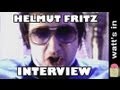 Helmut Fritz "Ca m'énerve" Interview Exclu 