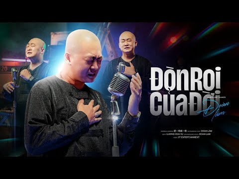 ĐÒN ROI CỦA ĐỜI - ĐOÀN LÂM | Video Official | Độc hành mình ta khi tuổi qua mấy mươi được gì