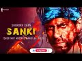 2 February 2023 | sanki movie trailer | Shahrukh Khan | #atleekumar #ShahrukhKhan