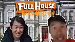 FULL HOUSE REMIX SANANH SENPAIS